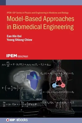 Modellalapú megközelítések az orvosbiológiai mérnöki tudományokban - Model-Based Approaches in Biomedical Engineering