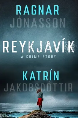 Reykjavk: A Crime Story