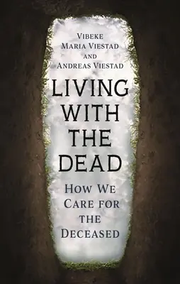 Élet a halottakkal: Hogyan gondoskodunk az elhunytakról? - Living with the Dead: How We Care for the Deceased