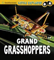 Nagy szöcskék - Grand Grasshoppers