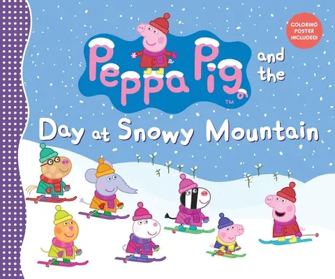 Peppa Malac és a nap a havas hegyen - Peppa Pig and the Day at Snowy Mountain