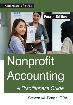 Neziskové účetnictví: Čtvrté vydání - Nonprofit Accounting: Fourth Edition