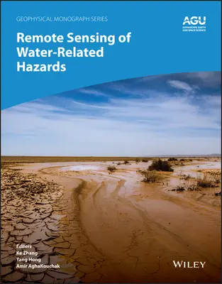 A vízzel kapcsolatos veszélyek távérzékelése - Remote Sensing of Water-Related Hazards