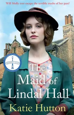 A Lindal Hall szobalánya: A rejtély, a szerelem és a megpróbáltatásokkal szembeni győzelem lenyűgöző története - The Maid of Lindal Hall: A Compelling Saga of Mystery, Love and Triumph Against Adversity