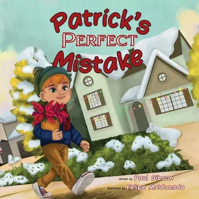 Patrick tökéletes tévedése - Patrick's Perfect Mistake