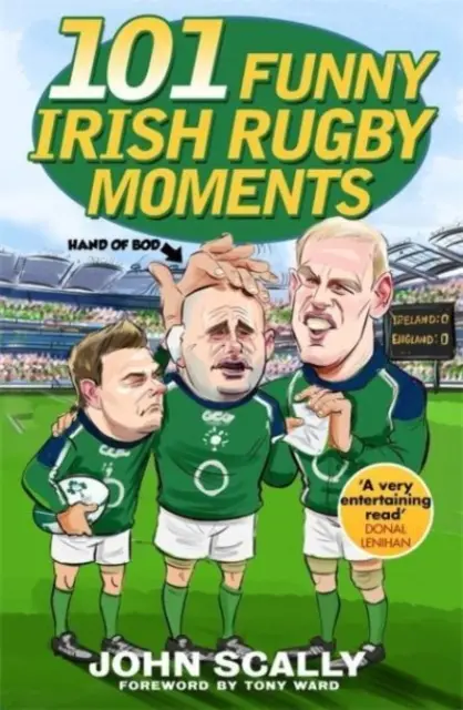 101 vicces ír rögbi pillanat - 101 Funny Irish Rugby Moments