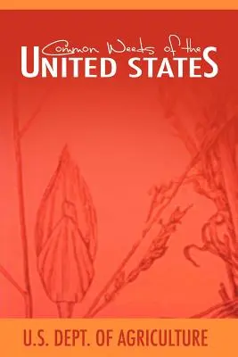 Common Weeds of the United States