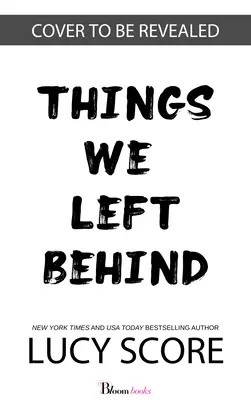 Things We Left Behind