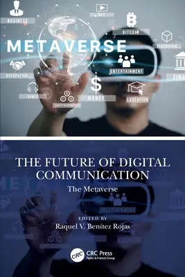 A digitális kommunikáció jövője: A metaversum - The Future of Digital Communication: The Metaverse