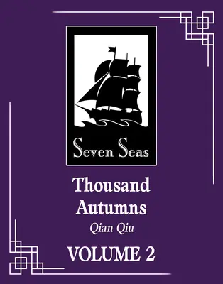 Ezer ősz: Qian Qiu (regény) 2. kötet - Thousand Autumns: Qian Qiu (Novel) Vol. 2