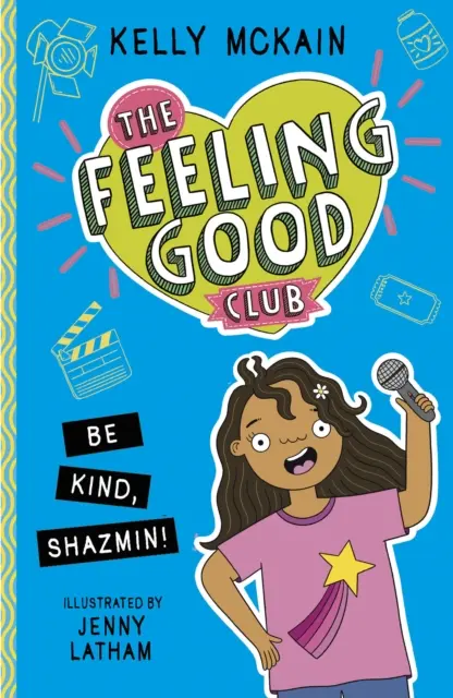 Feeling Good Club: Légy kedves, Shazmin! - Feeling Good Club: Be Kind, Shazmin!