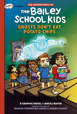 A szellemek nem esznek burgonyachipset: A Graphix Chapters Book (A Bailey School Kids kalandjai #3) - Ghosts Don't Eat Potato Chips: A Graphix Chapters Book (the Adventures of the Bailey School Kids #3)