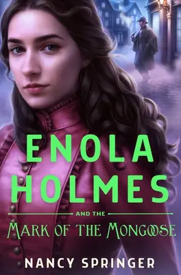 Enola Holmes és a mongúzok jele - Enola Holmes and the Mark of the Mongoose