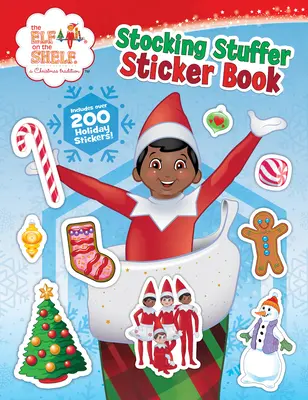 A manó a polcon: Zoknitöltő matricás könyv - The Elf on the Shelf: Stocking Stuffer Sticker Book