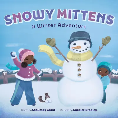 Havas kesztyű: Téli kaland (Játsszunk a szabadban! könyv) - Snowy Mittens: A Winter Adventure (a Let's Play Outside! Book)