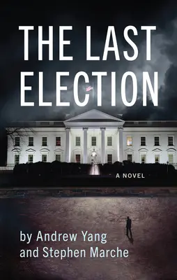 The Last Election