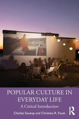 Népi kultúra a mindennapi életben: Kritikai bevezetés - Popular Culture in Everyday Life: A Critical Introduction