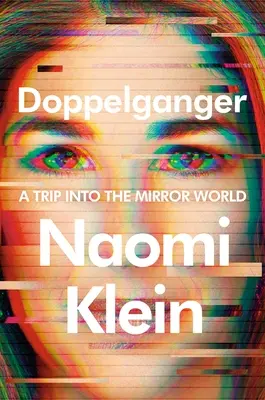 Doppelganger: Utazás a tükörvilágba - Doppelganger: A Trip Into the Mirror World