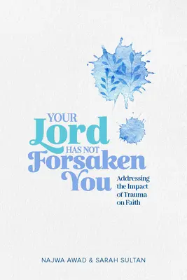 Urad nem hagyott el téged - Your Lord Has Not Forsaken You