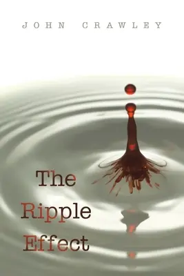 A tovagyűrűző hatás - The Ripple Effect