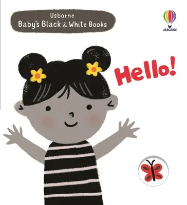 A baba fekete-fehér könyvei: Hello! - Baby's Black and White Books: Hello!