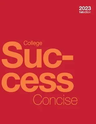 College Success Concise (kartonozott könyv, színes és színes) - College Success Concise (paperback, b&w)