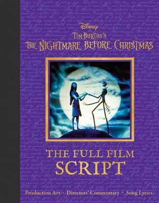 Disney: Tim Burton: A rémálom karácsony előtt: A teljes forgatókönyv - Disney: Tim Burton's the Nightmare Before Christmas: The Full Film Script