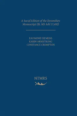 A devonshire-i kézirat társadalmi kiadása (Bl MS Add 17,492): kötet - A Social Edition of the Devonshire Manuscript (Bl MS Add 17,492): Volume 5