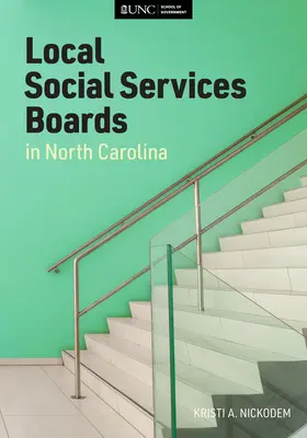 Észak-Karolina helyi szociális szolgáltató testületei - Local Social Services Boards in North Carolina