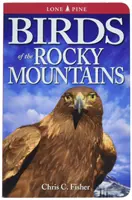 A Sziklás-hegység madarai - Birds of the Rocky Mountains