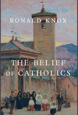 A katolikusok hite - The Belief of Catholics