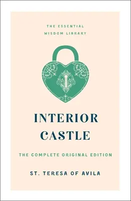 Belső vár: The Complete Original Edition - Interior Castle: The Complete Original Edition