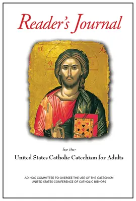 Egyesült Államok Katolikus Katekizmus felnőtteknek Olvasói napló - United States Catholic Catechism for Adults Reader's Journal