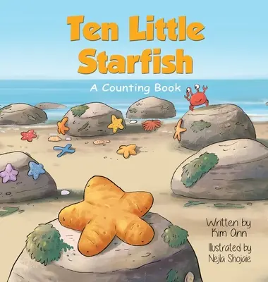 Tíz kis tengeri csillag: A Counting Book - Ten Little Starfish: A Counting Book