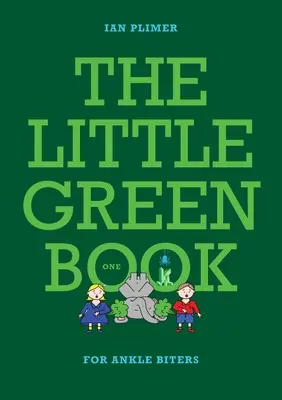 A KISZÖLD ZÖLD KÖNYV - Bokaharapdálóknak - THE LITTLE GREEN BOOK - For Ankle Biters