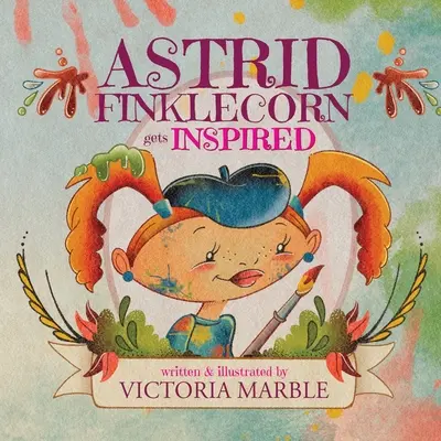 Astrid Finklecorn inspirálódik - Astrid Finklecorn Gets Inspired