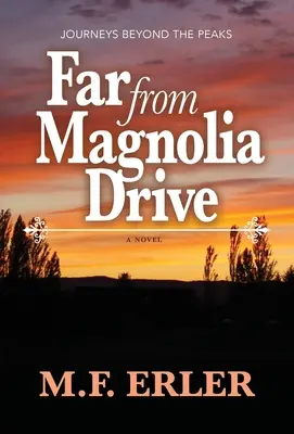 Távol a Magnolia Drive-tól - Far From Magnolia Drive