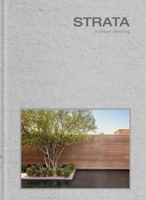 Strata: A Desert Dwelling (Keményfedéllel és tokkal) - Strata: A Desert Dwelling (Hardcover with Slipcase)