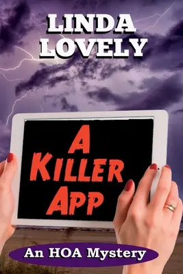 Egy gyilkos alkalmazás: Egy HOA-rejtély - A Killer App: An HOA Mystery