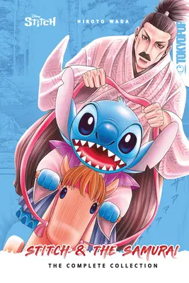 Disney Manga: Stitch és a szamuráj: The Complete Collection (Keményfedeles kiadás) - Disney Manga: Stitch and the Samurai: The Complete Collection (Hardcover Edition)