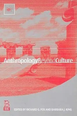 Antropológia a kultúrán túl - Anthropology Beyond Culture