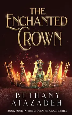 Az elvarázsolt korona: A Csipkerózsika-újraértelmezés - The Enchanted Crown: A Sleeping Beauty Retelling