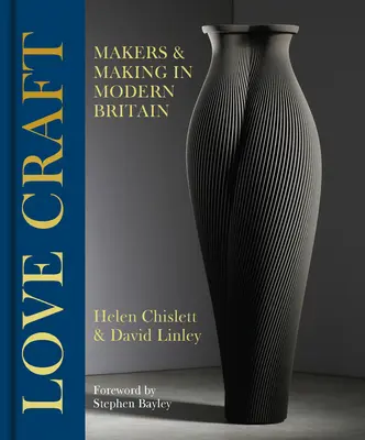 Craft Britain: Miért számít a készítés - Craft Britain: Why Making Matters