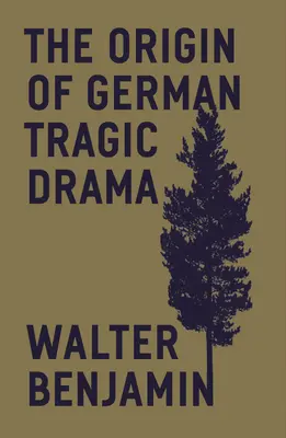 A német tragikus dráma eredete - The Origin of German Tragic Drama