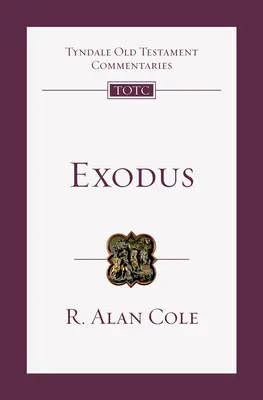 Exodus: Bevezetés és kommentár - Exodus: An Introduction and Commentary