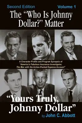 A Ki az a Johnny Dollar? Matter 1. kötet (2. kiadás) - The Who Is Johnny Dollar? Matter Volume 1 (2nd Edition)