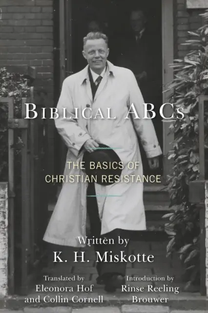 Bibliai ABC: A keresztény ellenállás alapjai - Biblical ABCs: The Basics of Christian Resistance