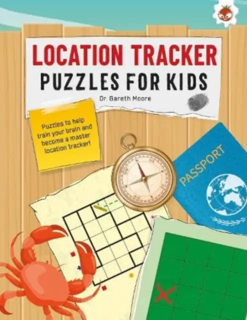 LOCATION TRACKER PUZZLES FOR KIDS PUZZLES FOR KIDS - The Ultimate Code Breaker Puzzle Books for Kids - STEM - LOCATION TRACKER PUZZLES FOR KIDS PUZZLES FOR KIDS - The Ultimate Code Breaker Puzzle Books For Kids - STEM