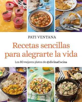 Recetas Sencillas Para Alegrarte La Vida / Könnyű receptek, hogy boldoggá tegyék az életedet R - Recetas Sencillas Para Alegrarte La Vida / Easy Recipes to Make Your Life Happie R