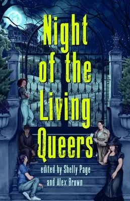 Az élő buzik éjszakája: 13 történet a rettegésről és a gyönyörről - Night of the Living Queers: 13 Tales of Terror & Delight